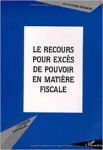 recours pour exces de pouvoir fiscal.jpg